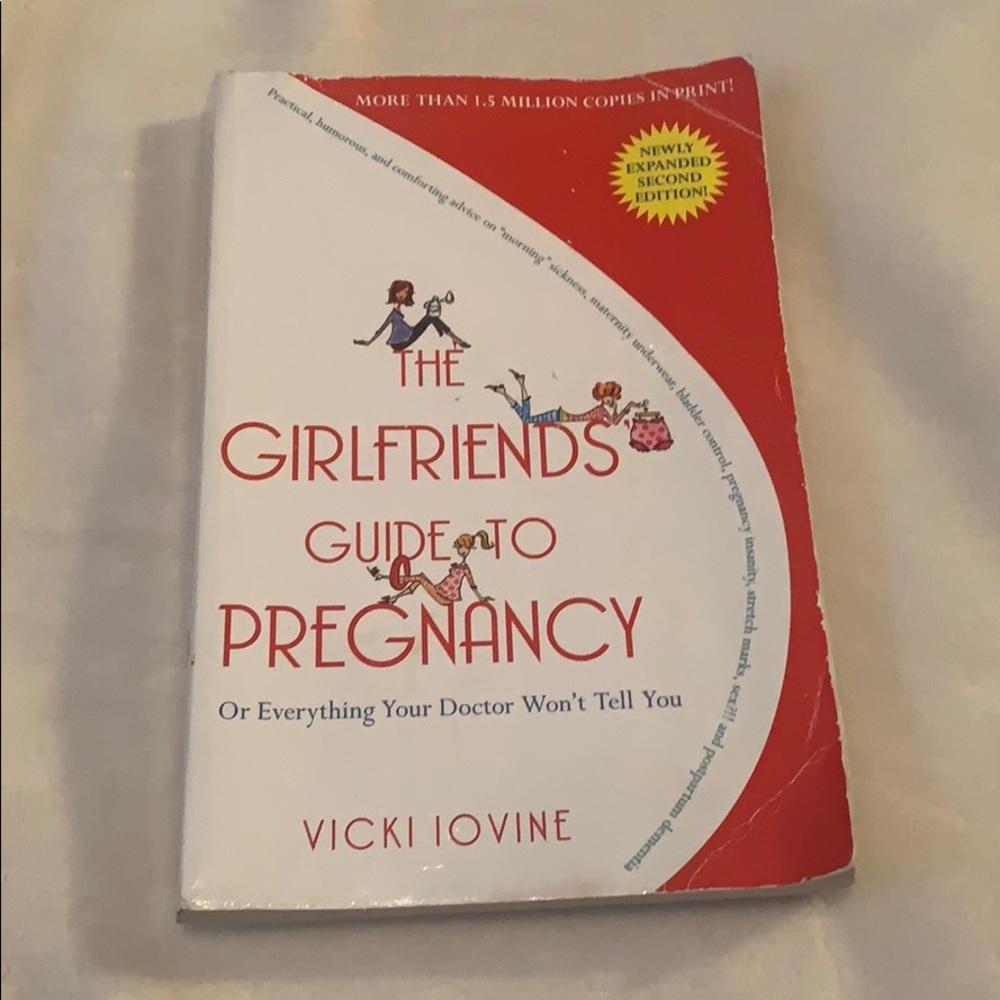 The Girlfriends Guide to Pregnancy. Vicki Iovine